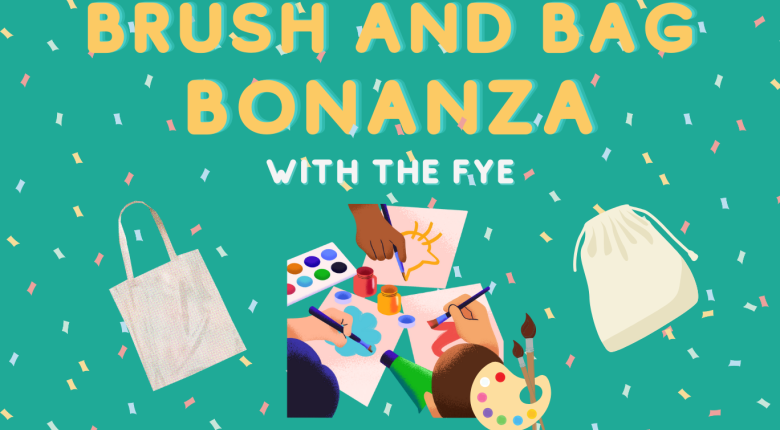 FYE Promo graphic for BRUSH AND BAG BONANZA